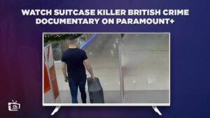 How To Watch Suitcase Killer British Crime Documentary In USA on Paramount Plus