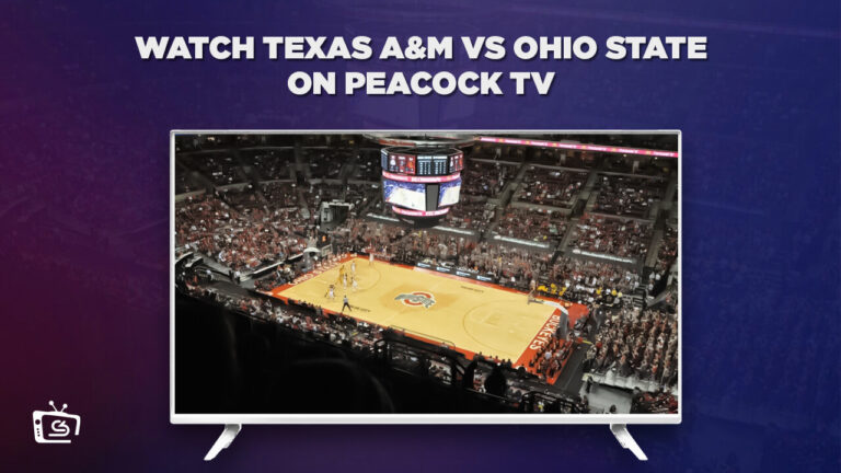 Watch-Texas-A&M-vs-Ohio-State-in-France on Peacock TV with ExpressVPN