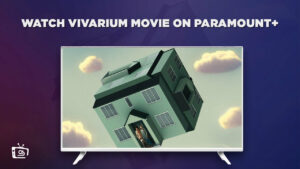 How To Watch Vivarium Movie In USA on Paramount Plus