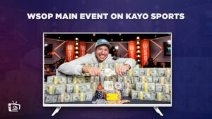 Watch WSOP Main Event in UK on Kayo Sports