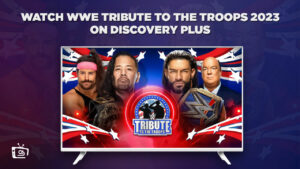 How to Watch WWE Tribute to the Troops 2023 Outside USA  on Discovery Plus? [Live Streaming]
