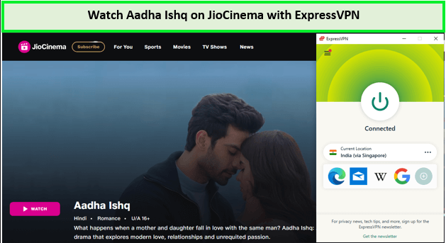 Watch-Aadha-Ishq-outside-India-on-JioCinema-with-ExpressVPN