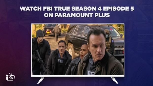 Watch-FBI-True-Season-4-Episode-5-on-Paramount-Plus- outside-USA