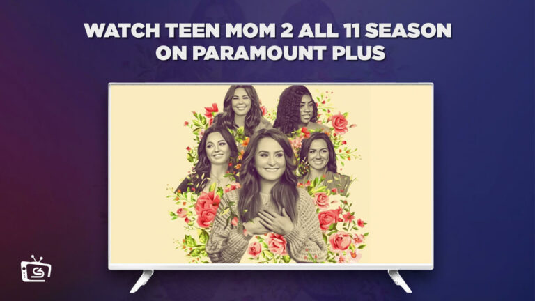 Watch-Teen-Mom-2-All-11-Season-in-Netherlands-on-Paramount-Plus