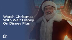 Watch Christmas With Walt Disney in New Zealand on Disney Plus