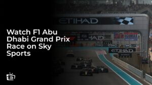 Watch F1 Abu Dhabi Grand Prix Race from Anywhere on Sky Sports