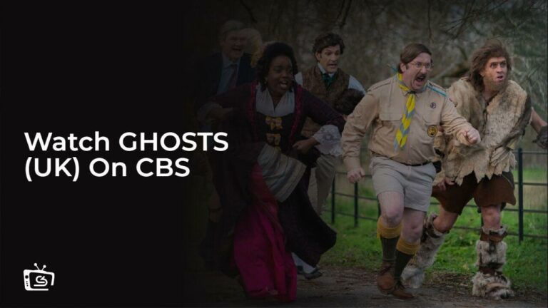 Watch GHOSTS (UK) From Anywhere USA On CBS