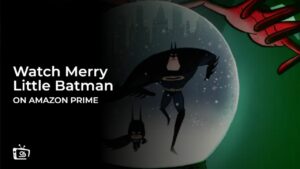 Regarder le Merry Little Batman en France Sur Amazon Prime
