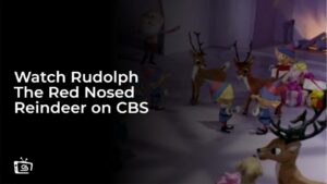 Watch Rudolph The Red-Nosed Reindeer in New Zealand on CBS