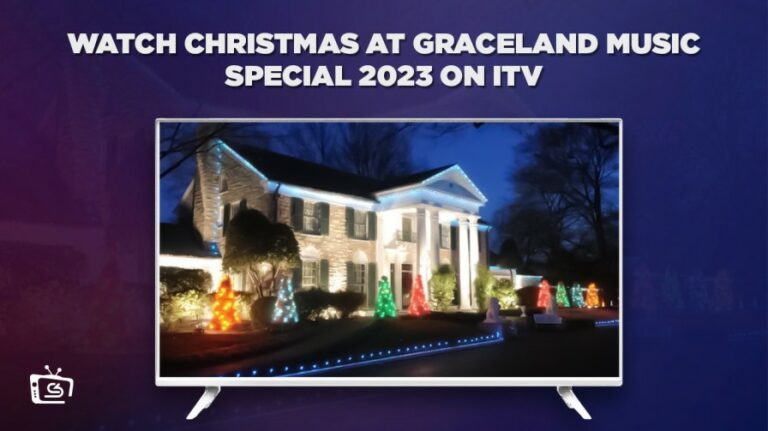watch Christmas at Graceland Music Special 2023 outside UK on ITV
