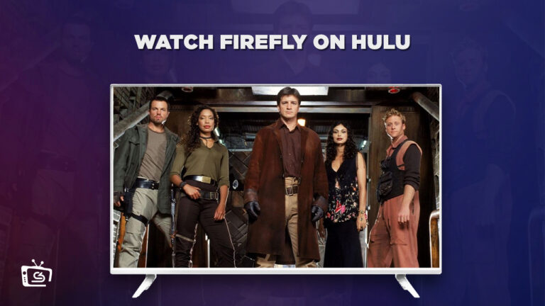 Watch-Firefly-in-Canada-on-Hulu