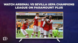 Mira Arsenal Vs Sevilla UEFA Champions League en Espana en Paramount Plus