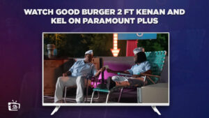 Hoe je Good Burger 2 ft Kenan en Kel kunt bekijken in Nederland Op Paramount Plus