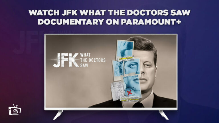 watch-JFK-What-the-Doctors-Saw-Documentary-in-France-on-Paramount-Plus