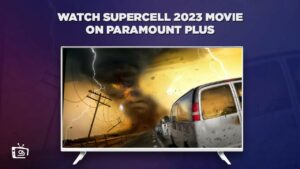 How To Watch Supercell 2023 Movie in USA on Paramount Plus (Easy Steps)