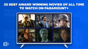 25 Best Award Winning Movies of All Time To Watch in New Zealand On Paramount Plus