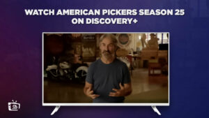 How To Watch American Pickers Season 25 Outside USA on Discovery Plus
