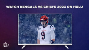How to Watch Bengals vs Chiefs 2023 in Italy on Hulu – [Dominant Strategies]