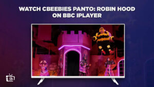 How to Watch CBeebies Panto: Robin Hood in USA on BBC iPlayer