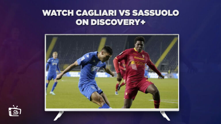 Watch-Cagliari-vs-Sassuolo-in-Spain-on-Discovery-Plus