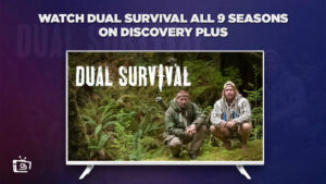 Hoe Dual Survival alle 9 seizoenen te bekijken in   Nederland op Discovery Plus!