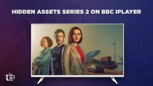 How To Watch Hidden Assets Series 2 in Australia On BBC iPlayer