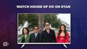 How To Watch House Of Ho in Canada on Stan
