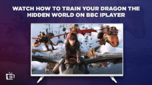How to Watch How To Train Your Dragon The Hidden World in Australia on BBC iPlayer