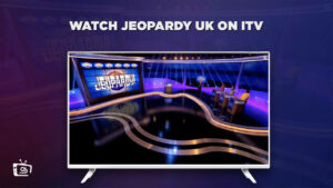How to Watch Jeopardy UK in USA on ITV [Guide for free streaming]