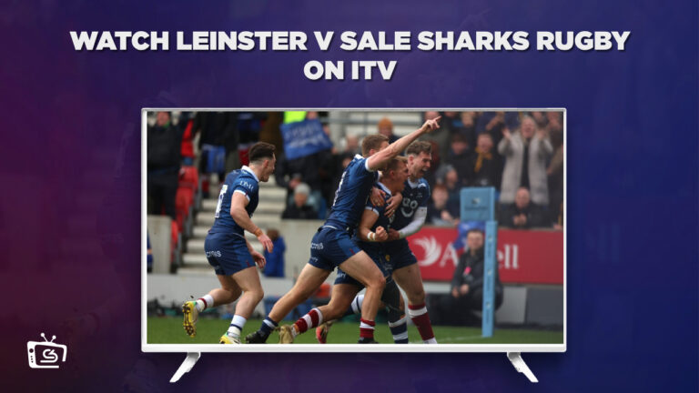 Watch-Leinster-v-Sale-Sharks-Rugby-in-France-on-ITV