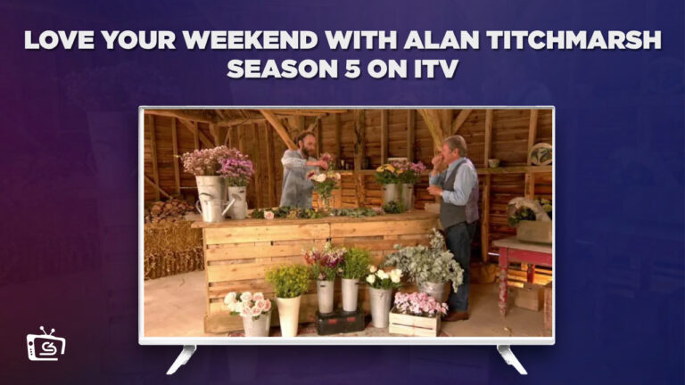 Watch-Love-Your-Weekend-With-Alan-Titchmarsh-Season-5-in-South Korea-on-ITV