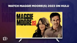 How to Watch Maggie Moore(s) 2023 in New Zealand on Hulu [In 4K Result]