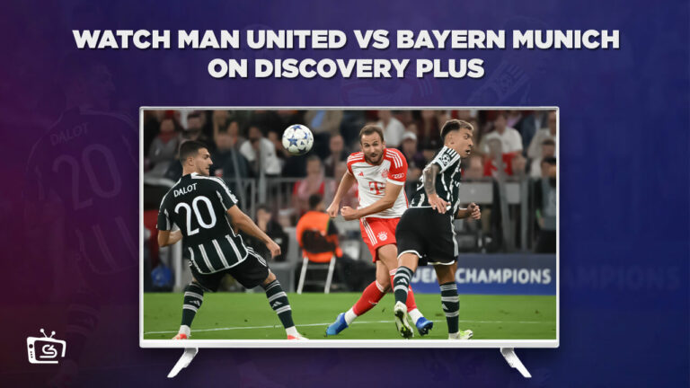 How-to-Watch-Man-United-vs-Bayern-Munich-in-Japan-on-Discovery-Plus