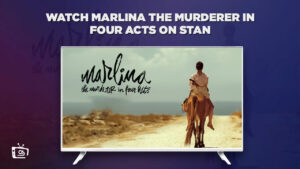 Cómo ver Marlina la asesina en cuatro actos en   Espana en Stan