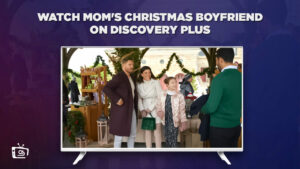 Come Guardare il fidanzato di Natale di mamma in Italia su Discovery Plus [Guida esclusiva]