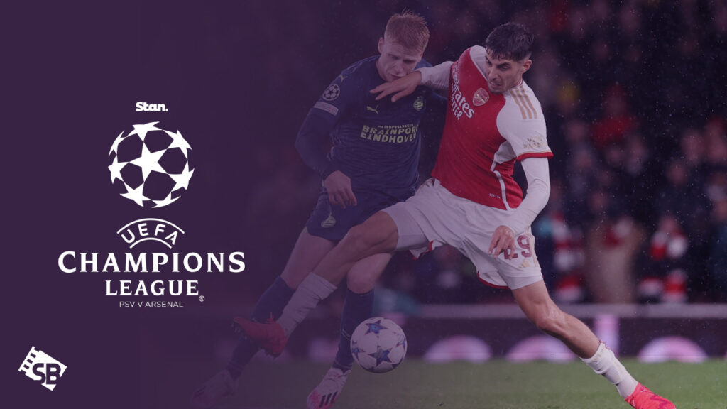 How to Watch PSV vs Arsenal UEFA Champions League in US on HBO Max Brasil