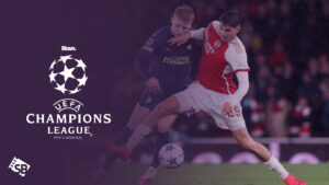 How to Watch PSV vs Arsenal UEFA Champions League In Australia on HBO Max Brasil