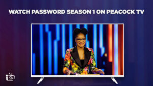 How to Watch Password Season 1 outside USA on Peacock