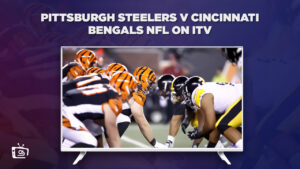 How to Watch Pittsburgh Steelers v Cincinnati Bengals NFL Outside UK on ITV [Free Online]