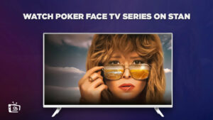 How to watch Poker Face TV Series in Netherlands on Stan [Simple Guide]