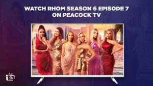 How to Watch RHOM Season 6 Episode 7 in Canada on Peacock