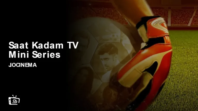 watch-Saat-Kadam-tv-mini-series-outside-India