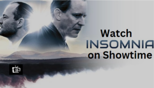 Watch Insomnia in Germany on Showtime