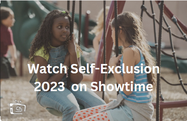 Watch Self-Exclusion 2023 in UAE on Showtime