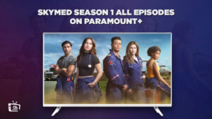 How To Watch SkyMed Season 1 All Episodes in Hong Kong On Paramount Plus