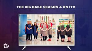 How to Watch The Big Bake Season 4 in USA on ITV [Online Streaming]