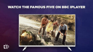 How to Watch The Famous Five in Australia on BBC iPlayer