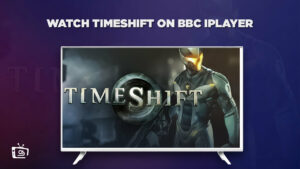 How to Watch Timeshift in South Korea on BBC iPlayer