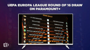 Come Guardare il sorteggio degli ottavi di finale della UEFA Europa League in Italia Su Paramount Plus