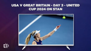 How To Watch USA v Great Britain Day 3 United Cup 2024 Outside Australia on Stan